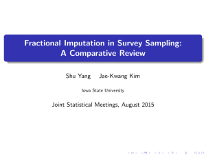 Fractional Imputation in Survey Sampling: A Comparative Review Shu Yang Jae-Kwang Kim