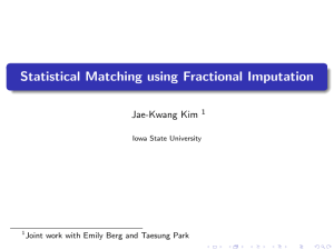 Statistical Matching using Fractional Imputation Jae-Kwang Kim 1