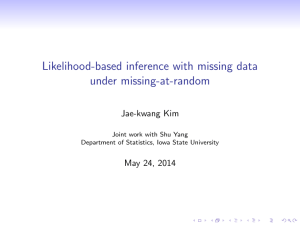 Likelihood-based inference with missing data under missing-at-random Jae-kwang Kim May 24, 2014