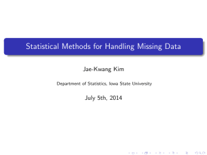 Statistical Methods for Handling Missing Data Jae-Kwang Kim July 5th, 2014