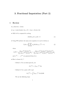 3. Fractional Imputation (Part 2) 1 Review