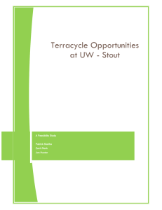 Terracycle Opportunities at UW - Stout  A Feasibility Study
