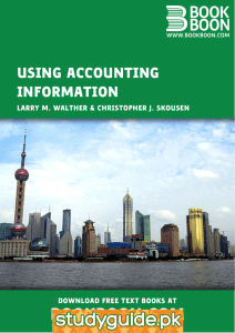 BOOKBOON.COM USING ACCOUNTING INFORMATION LARRY M. WALTHER &amp; CHRISTOPHER J. SKOUSEN