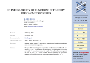 ON INTEGRABILITY OF FUNCTIONS DEFINED BY TRIGONOMETRIC SERIES JJ II