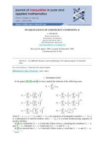 ON EQUIVALENCE OF COEFFICIENT CONDITIONS. II Communicated by H. Bor