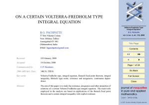 ON A CERTAIN VOLTERRA-FREDHOLM TYPE INTEGRAL EQUATION JJ II