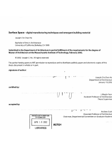 Surface  Space  - digital manufacturing  techniques and ... Submitted to the Department  of Architecture in partial fulfillment... Joseph Chi-Chen  Ho Bachelor of Arts  in Architecture