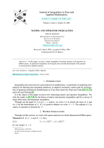 Journal of Inequalities in Pure and Applied Mathematics  MATRIX AND OPERATOR INEQUALITIES