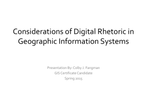Considerations of Digital Rhetoric in Geographic Information Systems GIS Certificate Candidate
