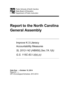 Report to the North Carolina General Assembly  Improve K-3 Literacy