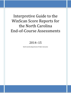 Interpretive Guide to the WinScan Score Reports for the North Carolina