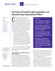 C The Promise of Preschool for Narrowing Readiness and Research Brief