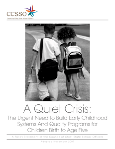 A Quiet Crisis: The Urgent Need to Build Early Childhood