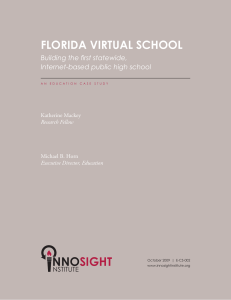 NNO SIGHT FLorida VirtuaL SchooL Building the first statewide,