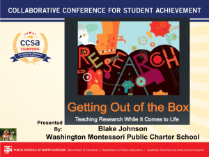 Blake Johnson Washington Montessori Public Charter School Presented By: