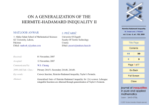 ON A GENERALIZATION OF THE HERMITE-HADAMARD INEQUALITY II MATLOOB ANWAR J. PE ˇ