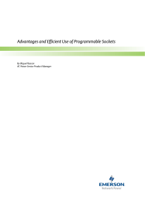 Advantages and Efficient Use of Programmable Sockets By Miguel Rascon