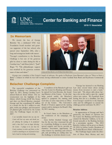 Center for Banking and Finance In Memoriam Beischer Challenge Complete! 2010-11 Newsletter