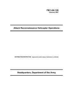 FM 3-04.126 Attack Reconnaissance Helicopter Operations Headquarters, Department of the Army February 2007