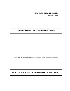 FM 3-34.5/MCRP 4-11B ENVIRONMENTAL CONSIDERATIONS HEADQUARTERS, DEPARTMENT OF THE ARMY February 2010
