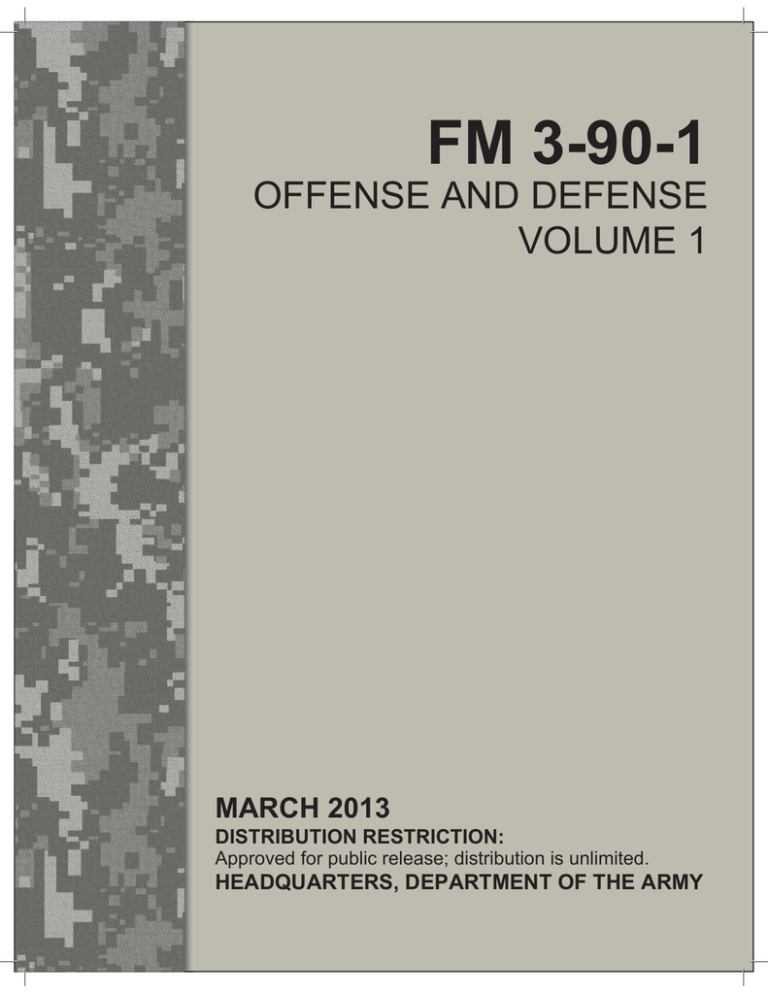 FM 3-90-1 OFFENSE AND DEFENSE VOLUME 1 MARCH 2013