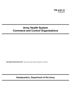 Army Health System Command and Control Organizations FM 4-02.12