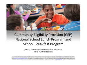Community Eligibility Provision (CEP) National School Lunch Program and School Breakfast Program