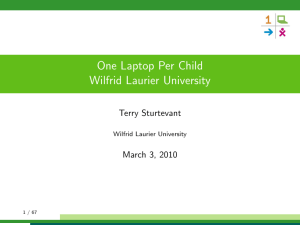 One Laptop Per Child Wilfrid Laurier University Terry Sturtevant March 3, 2010