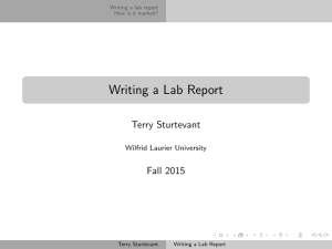 Writing a Lab Report Terry Sturtevant Fall 2015 Wilfrid Laurier University