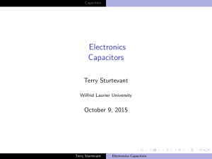 Electronics Capacitors Terry Sturtevant October 9, 2015