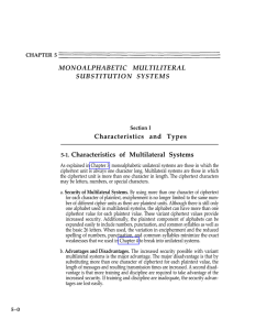 MONOALPHABETIC MULTILITERAL SUBSTITUTION SYSTEMS Characteristics and Types Characteristics of Multilateral Systems