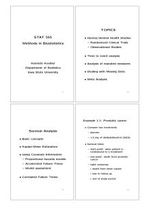 TOPICS STAT 565 Methods in Biostatistics •