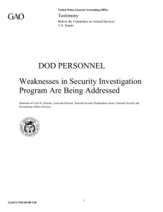 GAO DOD PERSONNEL Weaknesses in Security Investigation Program Are Being Addressed