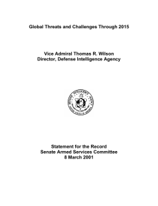 Global Threats and Challenges Through 2015 Vice Admiral Thomas R. Wilson