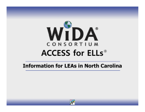 ACCESS for ELLs Information for LEAs in North Carolina