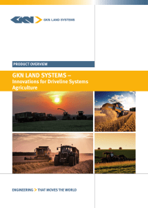 GKN LaNd SyStemS – Innovations for driveline Systems agriculture Product overvIew