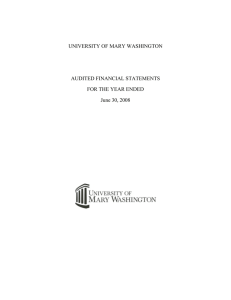 UNIVERSITY OF MARY WASHINGTON  AUDITED FINANCIAL STATEMENTS FOR THE YEAR ENDED