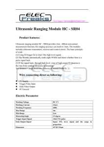 Ultrasonic Ranging Module HC - SR04 Product features:  