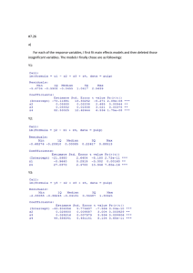 #7.26 a) For each of the response variables, I first fit main... insignificant variables. The models I finally chose are as followings: