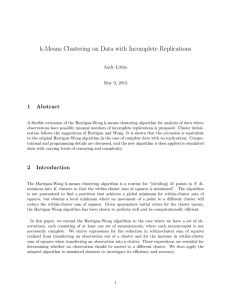 k-Means Clustering on Data with Incomplete Replications 1 Abstract Andy Lithio