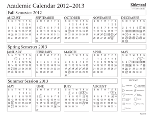 Academic Calendar 2012–2013 Fall Semester 2012 AuguSt SEPtEMBER