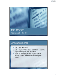 CSE 115/503 Announcements February 21 - 25, 2011