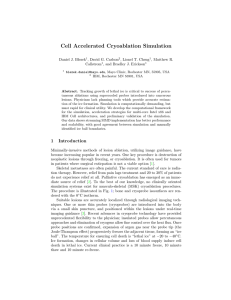 Cell Accelerated Cryoablation Simulation Daniel J. Blezek , David G. Carlson