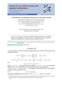 A REFINEMENT OF HÖLDER’S INEQUALITY AND APPLICATIONS Communicated by S.S. Dragomir