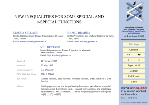 NEW INEQUALITIES FOR SOME SPECIAL AND q-SPECIAL FUNCTIONS MOUNA SELLAMI KAMEL BRAHIM