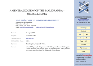 A GENERALIZATION OF THE MALIGRANDA - ORLICZ LEMMA