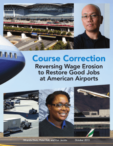 Course Correction Reversing Wage Erosion to Restore Good Jobs at American Airports