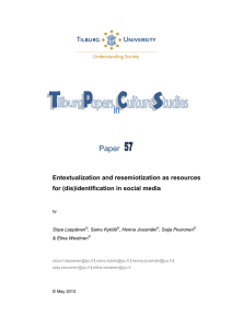 Paper  Entextualization and resemiotization as resources for (dis)identification in social media