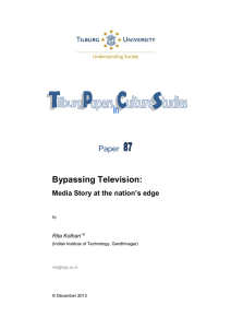 Bypassing Television: Paper  Media Story at the nation’s edge