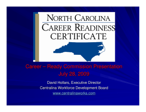 Career – Ready Commission Presentation July 28, 2009
